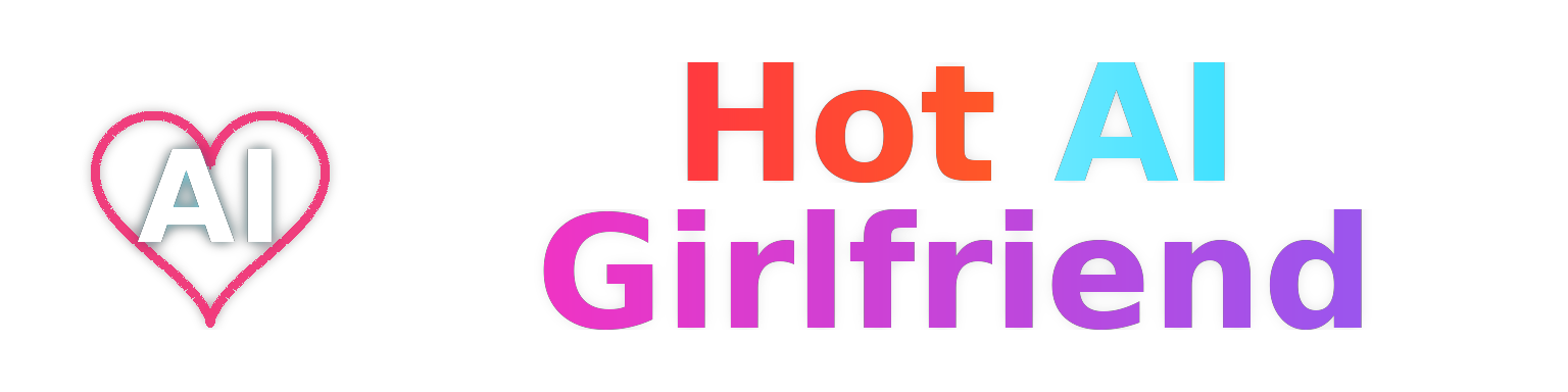 Hot AI Girlfriend – Flirty AI Chat & Live Cam Guide